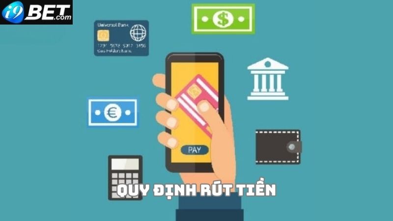 Điều khoản và dịch vụ về quy tắc rút tiền thưởng tại nhà cái i9bet