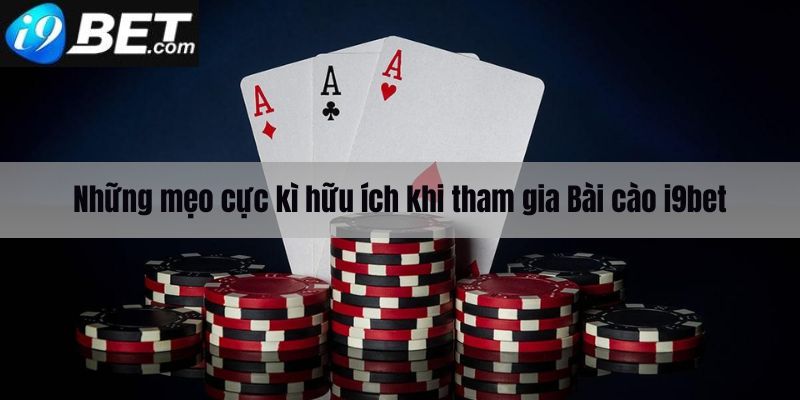 Những mẹo vặt cực hữu ích khi chơi bài cào i9bet